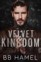 [Rossi Crime Family 01] • Velvet Kingdom